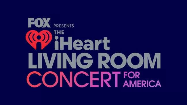 iHeartMedia & Fox Announce “Living Room Concert for America”